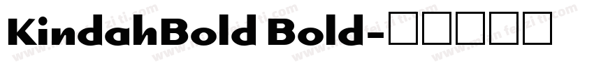 KindahBold Bold字体转换